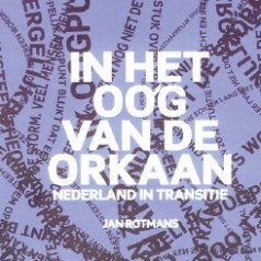 Klimaatverandering en het poldermodel: Jan Rotmans in het oog van de orkaan
