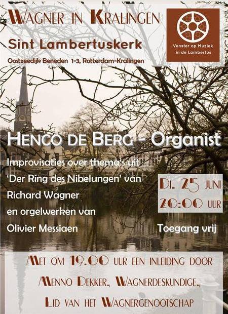 Wagner in Kralingen