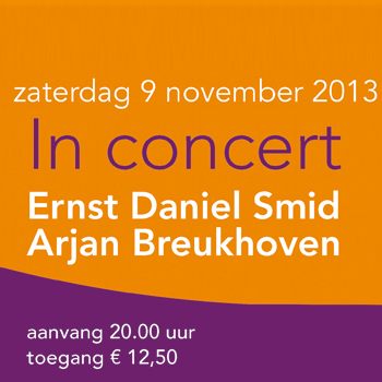 Ernst Daniel Smid en Arjan Breukhoven in concert