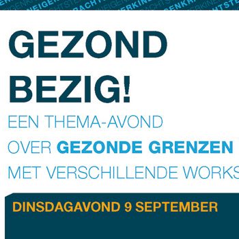 Gezond bezig! thema-avond over gezonde grenzen