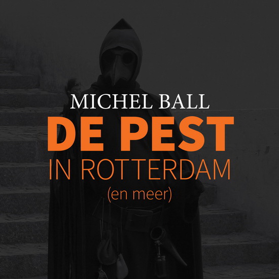 Presentatie De Pest in Rotterdam