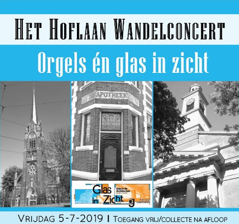 Hoflaan Wandelconcert: Orgels en Glas in Zicht