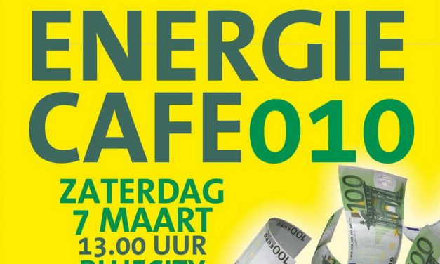 Energiecafe010 – zaterdag 7 maart 2020 – Bluecity010