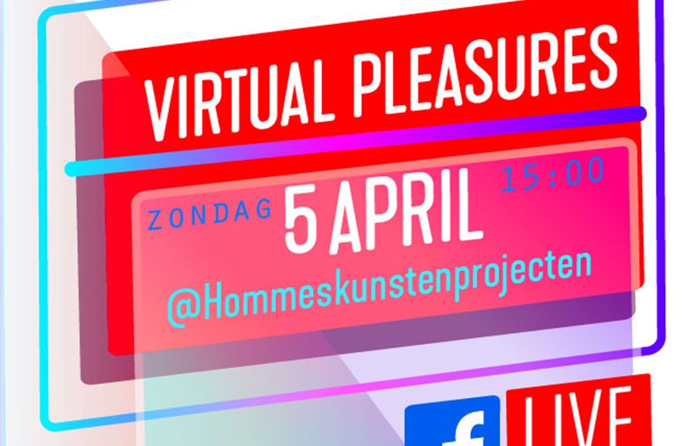 Opening van de virtuele tentoonstelling VIRTUAL PLEASURES