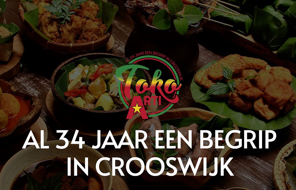Toko Arti al 34 jaar een begrip in Rotterdam