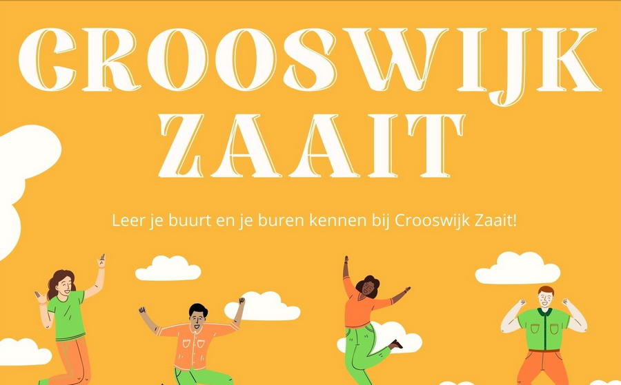 Crooswijk zaait: leer je buurt en buren beter kennen